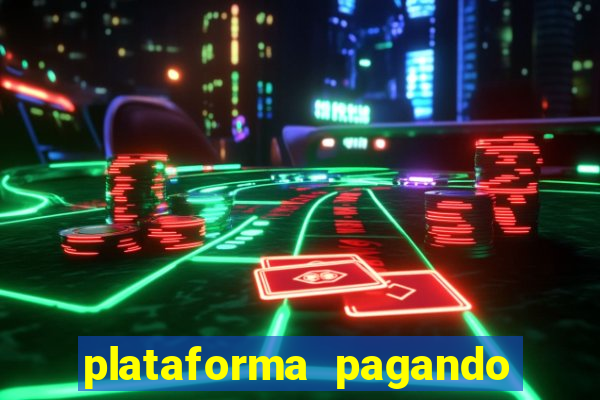 plataforma pagando no cadastro slots